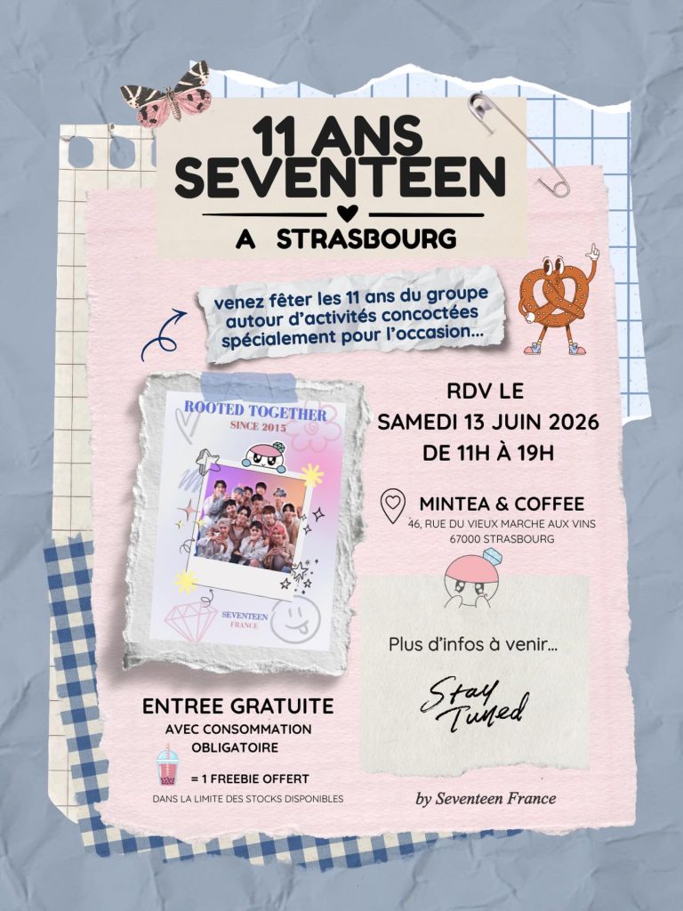 11 ans Seventeen – Strasbourg