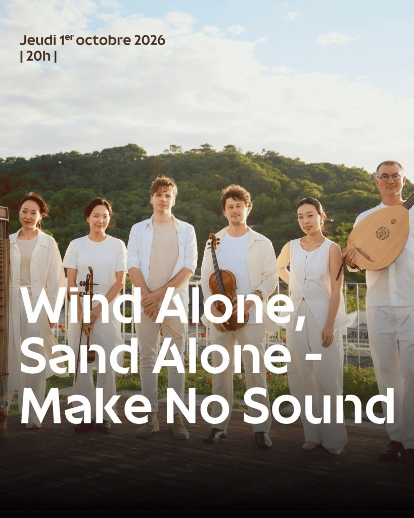 Performance « Wind Alone, Sand Alone – Make No Sound » – Paris 2026